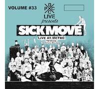 SICK MOVE - DCXPC LIVE VOL. 33