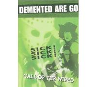 Sick Sick Sick/Call of the Wired