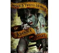 Sick & Twisted Horror of Joanna Angel