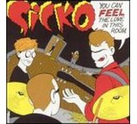 Sicko - You Can Feel The Love in This