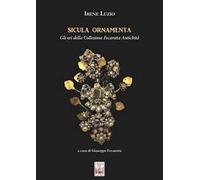 Sicula ornamenta. Gli ori della Collezione Fecarotta Antichità