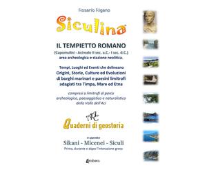 Siculina. Il tempietto romano di Capomulini. Tempi, luoghi ed eventi che delinea