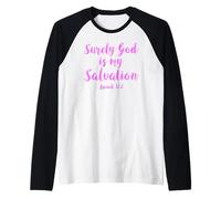Sicuramente Dio è la mia salvezza Scrittura Bibbia Preghiera Ragazza Rosa Maglia con Maniche Raglan
