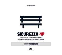 Sicurezza 4P. Lo studio alla base del software XLAW per prevedere e prevenire i crimini