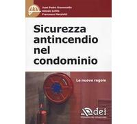 Sicurezza antincendio nel condominio. Le nuove regole
