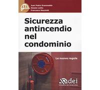 Sicurezza antincendio nel condominio. Le nuove regole