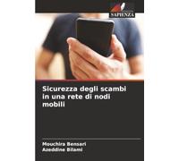 Sicurezza degli scambi in una rete di nodi mobili