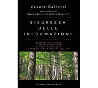 Sicurezza delle informazioni - Edizione 2022 di Cesare Gallotti, 2022, Youcanp