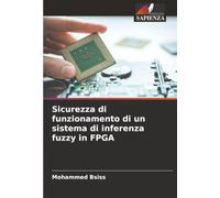 Sicurezza di funzionamento di un sistema di inferenza fuzzy in FPGA