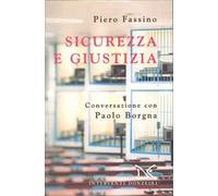 Sicurezza e giustizia. Conversazione con Paolo Borgna