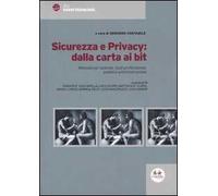 Sicurezza e privacy: dalla carta ai bit. Manuale per aziende, studi professionali, pubblica amministrazione