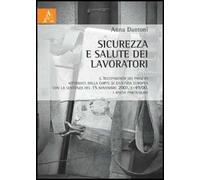 Sicurezza e salute dei lavoratori. Il recepimento dei principi affermativi dalla Corte di Giustizia Europea con la sentenza del 15 novembre 2001, C-49/00