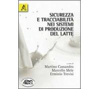 Sicurezza e tracciabilità nei sistemi di produzione del latte
