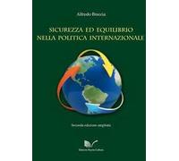 Sicurezza ed equilibrio nella politica internazionale: dal concerto europeo all'Unione Europea