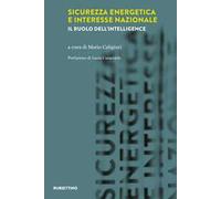 Sicurezza energetica e interesse nazionale. Il ruolo dell'intelligence