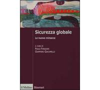 Sicurezza globale. Le nuove minacce