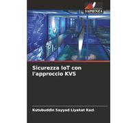 Sicurezza IoT con l'approccio KVS