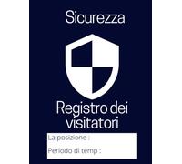 Sicurezza registro dei visitatori: Registro visitatori professionale per la sicurezza di edifici, uffici e sedi di eventi.
