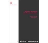 Sicurezza territoriale ed efficienza urbanistica