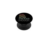 Sicuro, Subito Dopo Questo Raid Anche se Divertente Gamer Retro PopSockets PopGrip Adesivo
