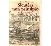 Sicutera nun prinsipio. Cronache di Adria e del Polesine nei primi anni '90 del Novecento