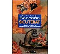 Sicuterat. Il latino di chi non lo sa: Bibbia e liturgia nell'italiano e nei dialetti