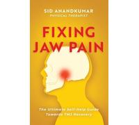 Sid Anandkumar Fixing Jaw Pain (Copertina rigida)