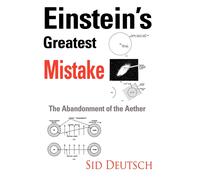 Sid Deutsch Einstein's Greatest Mistake (Copertina rigida)