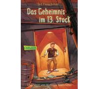 Sid Fleischman Andreas Steinhöfel Das Geheimnis im 13. Stock (Tascabile)