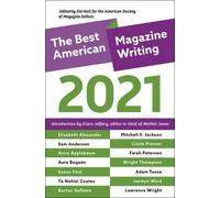 Sid Holt The Best American Magazine Writing 2021 (Tascabile)