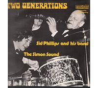 Sid Phillips And His Band* & Simon Sound, The - Two Generations
