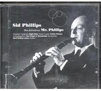 Sid Phillips - The Fabulous Mr. Phillips