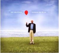 Selvidge, Sid - I Should Be Blue
