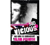 Sid Vicious: No One is Innocent
