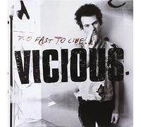 Sid Vicious - Too Fast to Live..