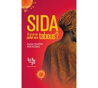 Sida : Et si on en parlait sans tabous ?