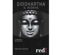 Siddharta. Il Buddha