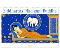 Siddhartas Pfad zum Buddha (Wandkalender 2027 DIN A3 quer), CALVENDO Monatskalen