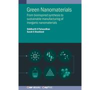 Siddharth Patwardhan Sarah Staniland Green Nanomaterials (Tascabile)