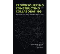 Siddharth Peter de Crowdsourcing, Constructing and Collabor (Copertina rigida)