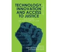 Siddharth Peter de S Technology, Innovation and Access to Jus (Copertina rigida)