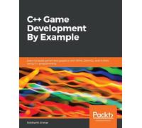 Siddharth Shekar C++ Game Development By Example (Tascabile)