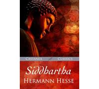 Siddhartha: An Indian Tale: A Parable of Enlightenment, Love, and Inner Peace (Illustrated Edition)