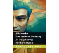 Hermann Hesse Siddhartha - Eine Indische Dichtung / An Indian Novel (Tascabile)