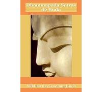 Siddhartha Gautama Buda Dhammapada Sutras de Buda (Tascabile) Dhammapada Sutras