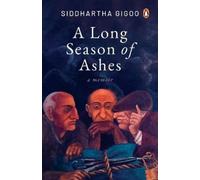 Siddhartha Gigoo A Long Season of Ashes (Copertina rigida)
