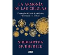 Siddhartha Mukh La armonía de las células: Una exploración de la med (Tascabile)