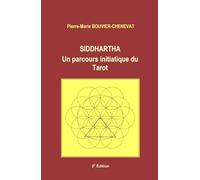 Siddhartha: Un parcours initiatique du Tarot
