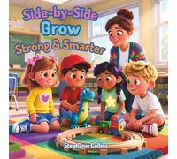 Side by Side: How Playing Together Makes Us Smarter and Stronger