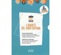 Side by side. I segreti del video editing: DaVinci Resolve 11. Guida all'uso-Apple motion 5. Guida all'uso